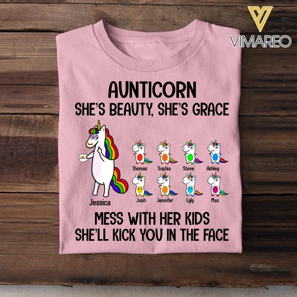 Personalized Aunticorn She's Beauty She's Grace Mess With Her Kids She'll Kick You In the Face Tshirt Printed QTVQ1006