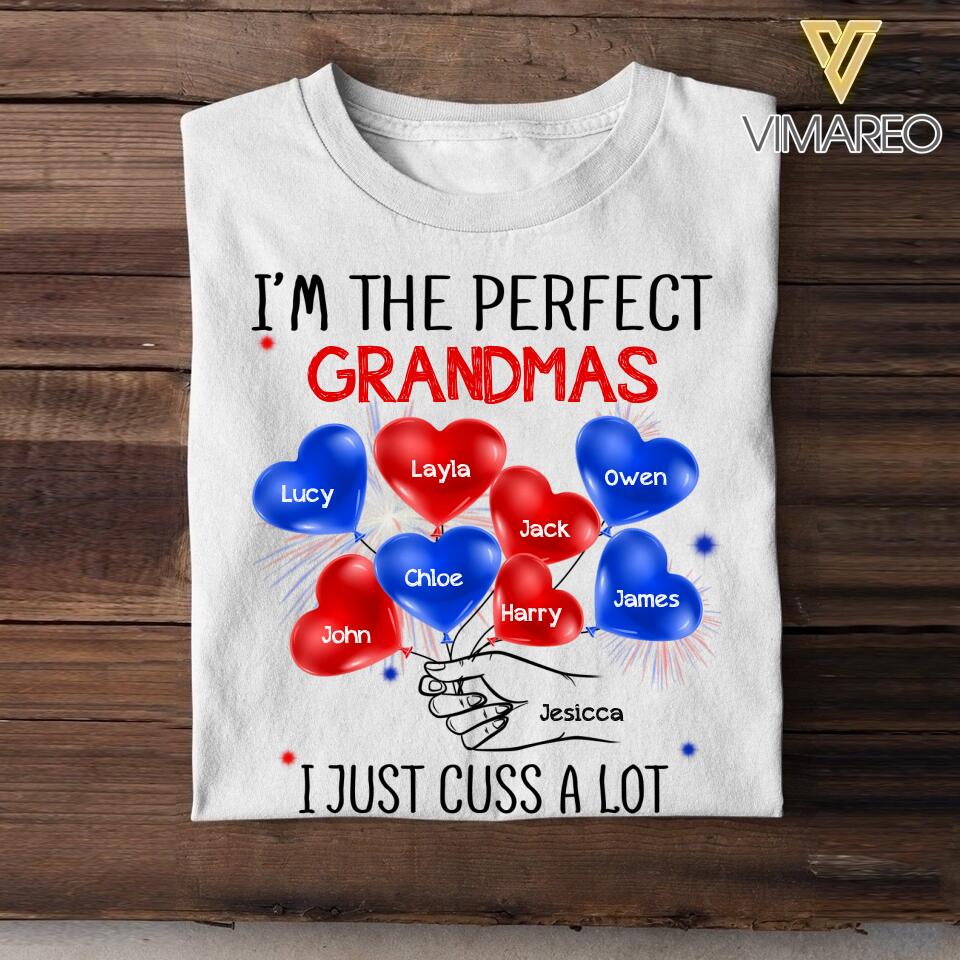 Personalized I'm The Perfect Grandma I Just Cus A Lot Kid Name Tshirt Printed QTDT1406