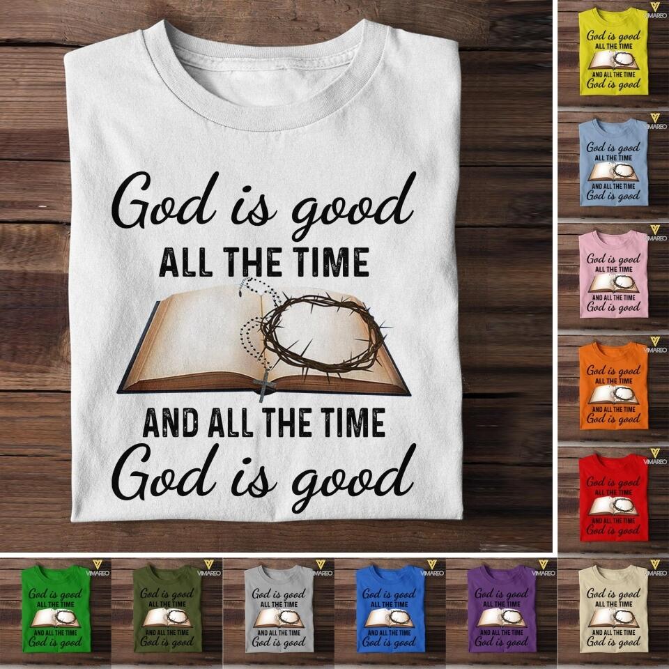 DH Personalized God Is Good All The Time Tshirt Printed DT14