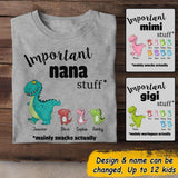 Personalized Important Nana Stuff Nickname Kid Name Dinosaur Tshirt Printed QTDT1406
