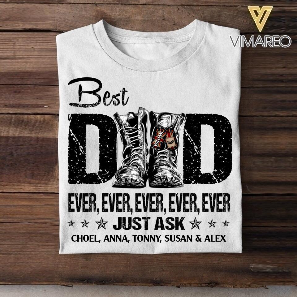 Personalized Best UK Dad Ever Just Ask Kids Name Veterans/Soldier Tshit Printed QTDT1506