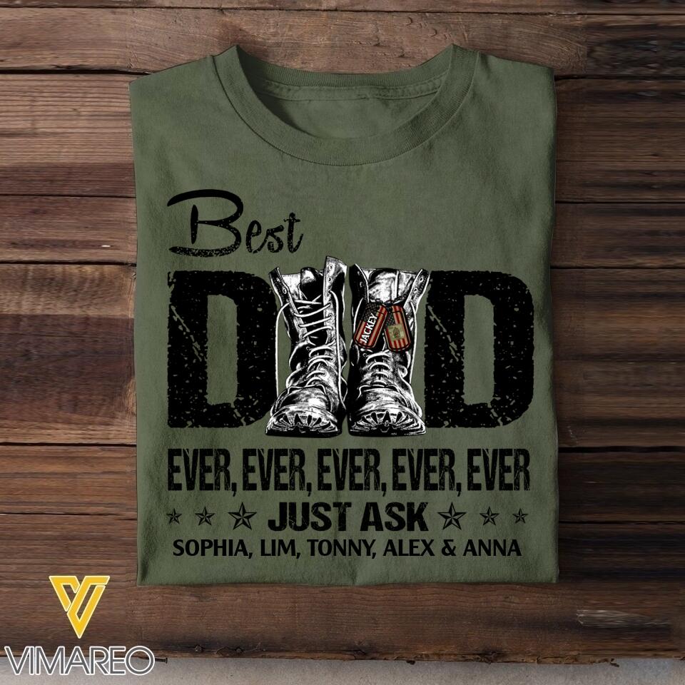 Personalized Best US  Dad Ever Just Ask Kids Name Veterans/Soldier Tshit Printed QTDT1506