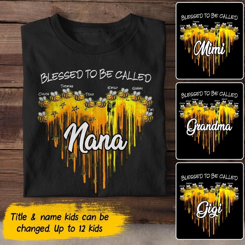 Personalized Blessed To Be Called Grandma Bee Kid Name Tshirt Printed QTDT1606