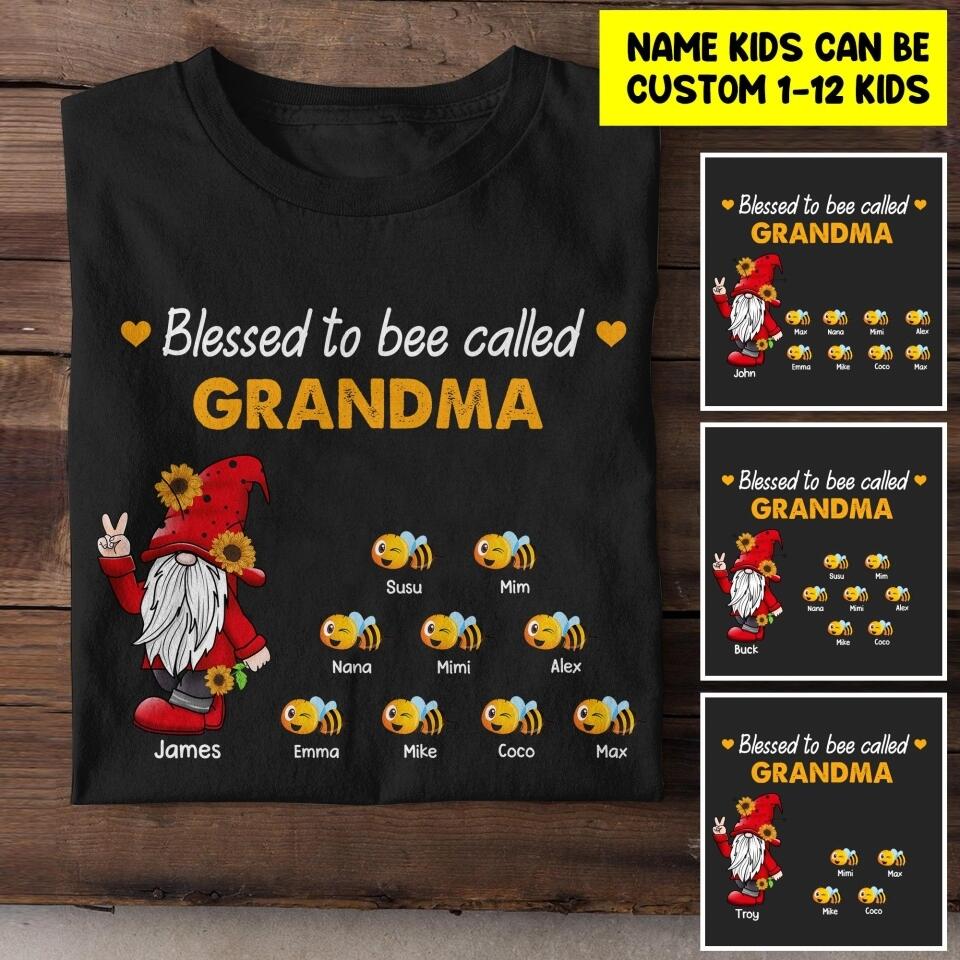 Personalized Blessed To Be Called Grandma Bee Tshirt Printed QTHY1606