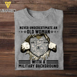 Personalized Never Underestimate An Old Woman With A Military Background Tshirt Printed QTVQ1706
