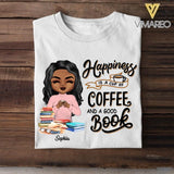 Personalized Happiness Is A Cup Of Coffee And A Good Book Tshirt Printed NQDT2106