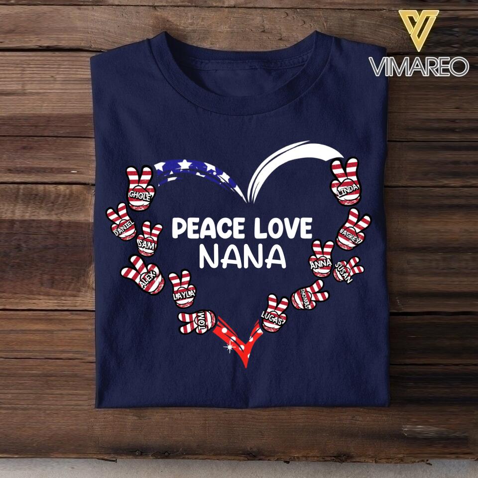 Personalized Peace Love Grandma Nana Kid Name Tshirt Printed QTHY2106