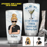 Personaized I'm Never Drinking Again Tumbler Printed QTHC2306