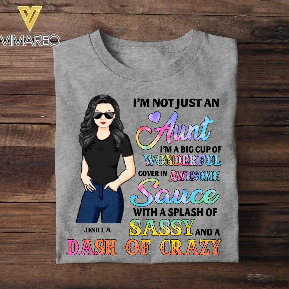 Personalized Aunt Wonderful Awesome Sassy Dash Of Crazy Tshirt Printed NQDT3006