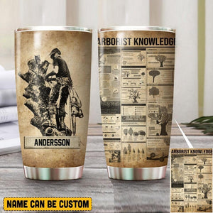 Personalized Arborist Knowledge Tumbler Printed QTVQ0207