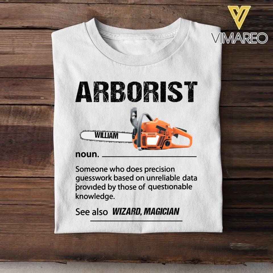 Personalized Arborist Tshirt Printed 22JUY-HQ02