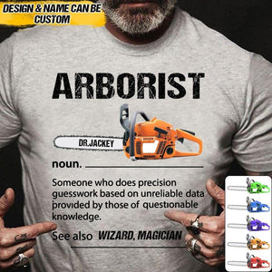 Personalized Arborist Tshirt Printed 22JUY-HQ02