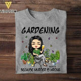 Personalized Gardening Because Murder Is Wrong Tshirt Printed QTDT0607