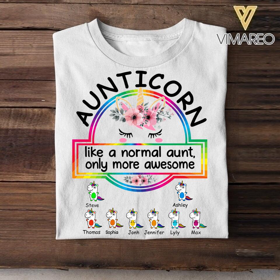 Personalized Aunticorn Like A Normal Aunt, Only More Awesome Tshirt Printed NQDT0607