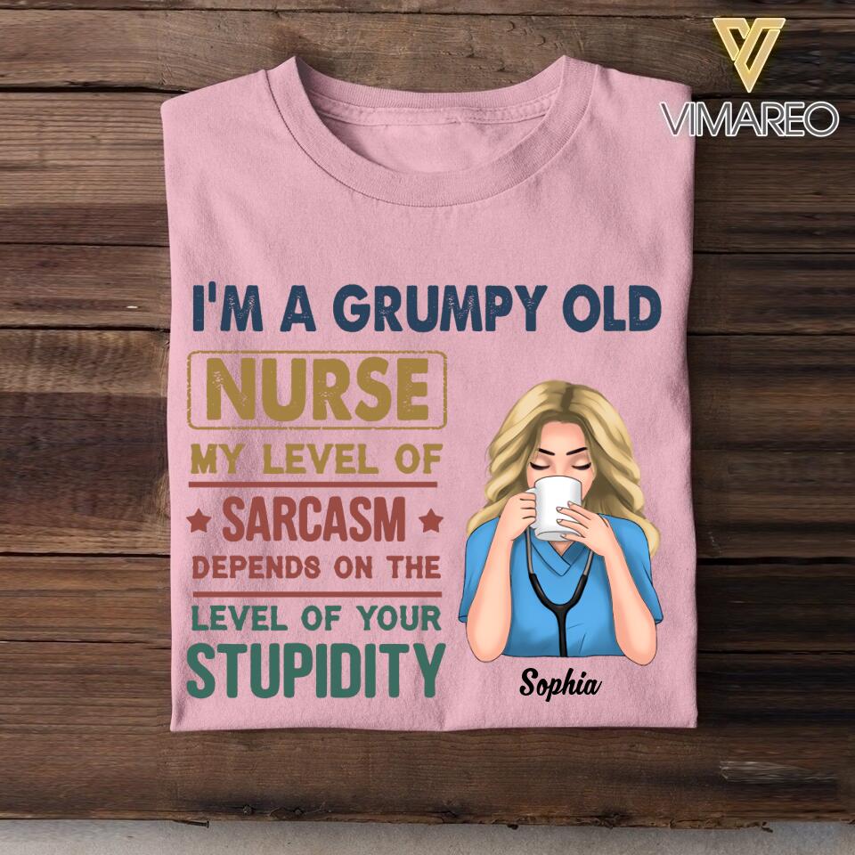 Personalized I'm A Grumpy Old Nurse Tshirt Printed 22JUY-HY11