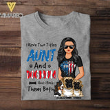 Personalized I Have Two Titles Aunt And Dog Mom And I Rock Them Both Flag Heart Tshirt Printed 22JUY-HC13