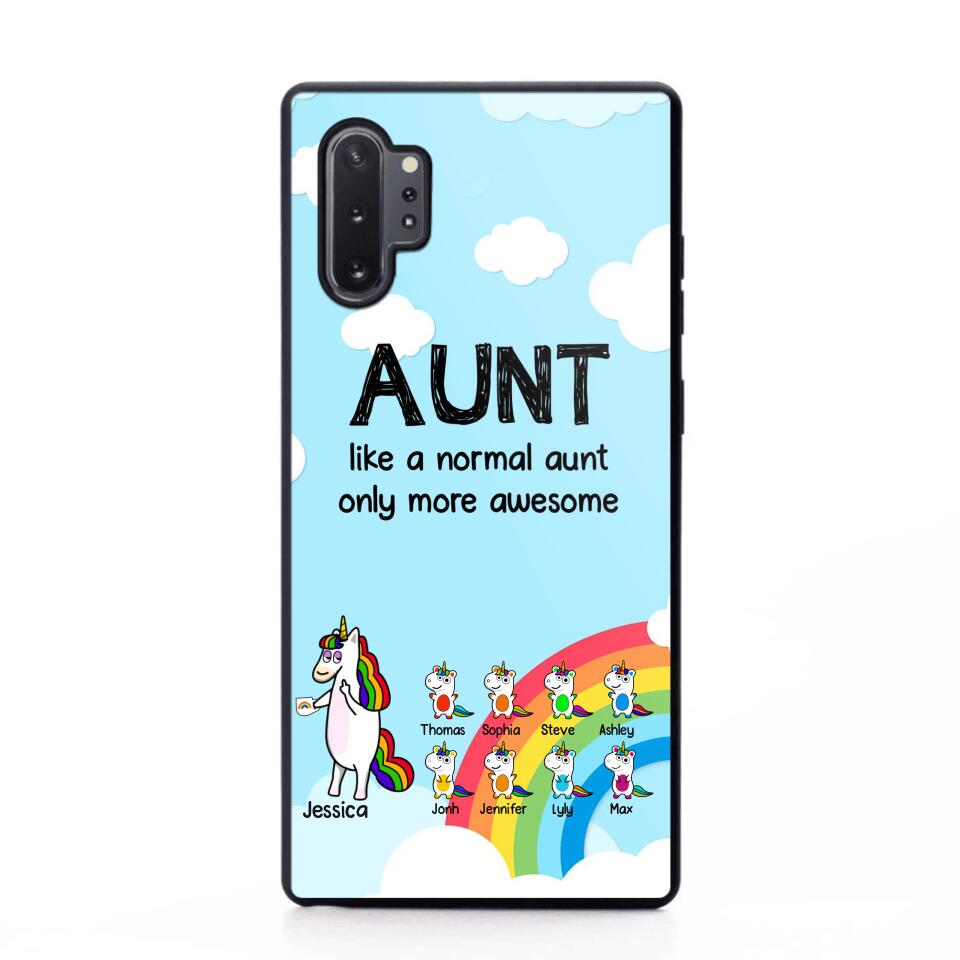 Personalized Aunt Like A Normal Aunt Only More Awesome Phone Case Printed NQHY1407