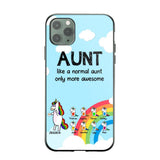 Personalized Aunt Like A Normal Aunt Only More Awesome Phone Case Printed NQHY1407