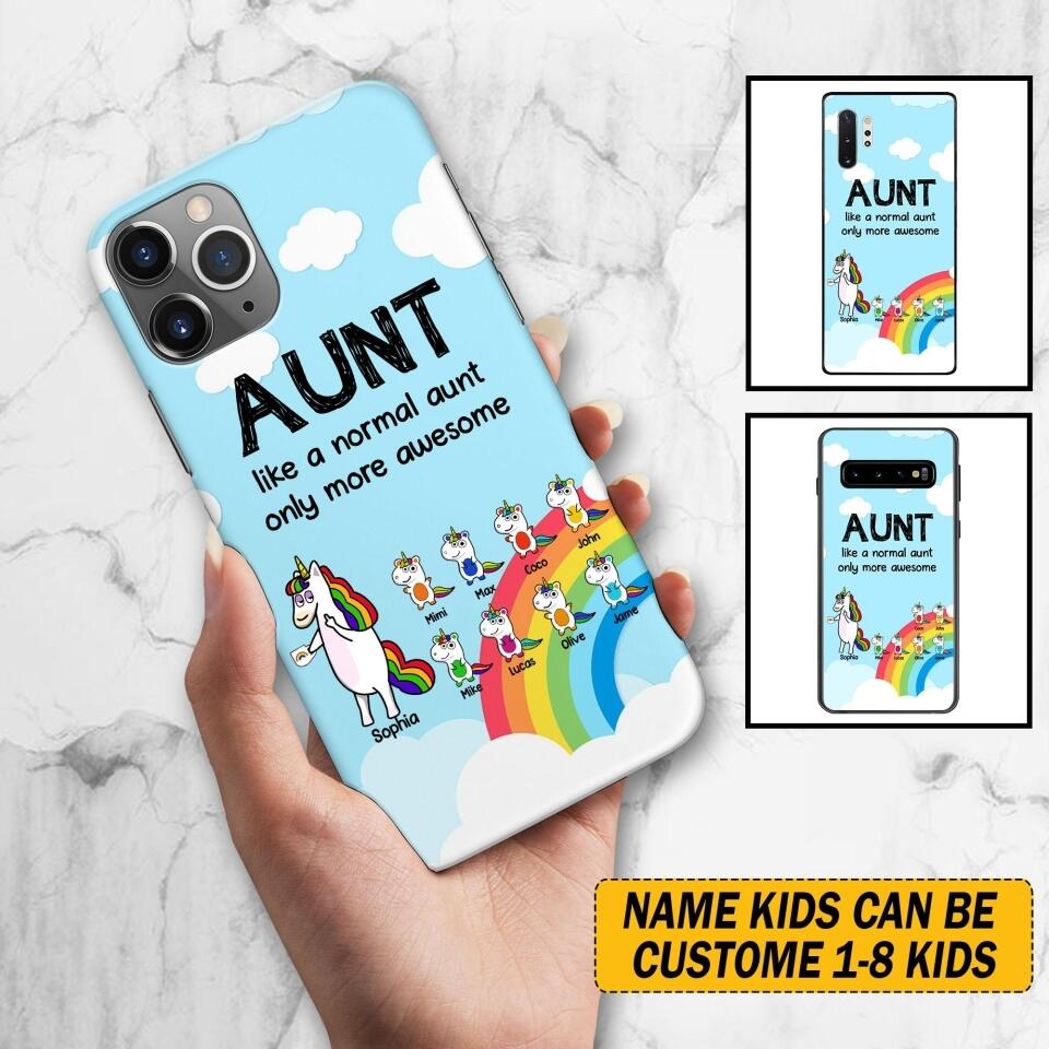 Personalized Aunt Like A Normal Aunt Only More Awesome Phone Case Printed NQHY1407