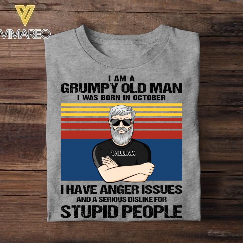 Personalized I Am Grumpy Old Man Was Born In October Tshirt Printed 22JUY-HQ16