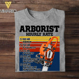 Personalized Arborist Hourly Rate Tshirt Printed 22JUY-DT16