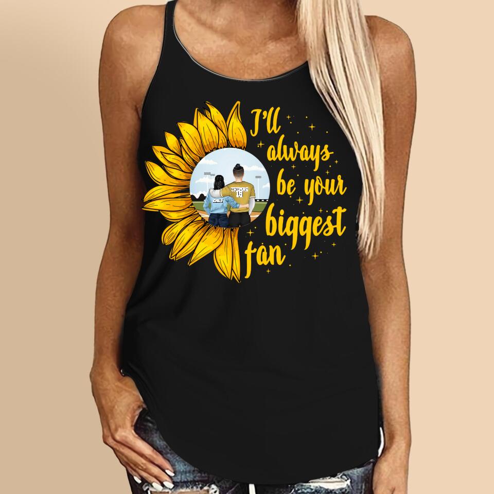 Personalized I'll Always Be Your Biggest Fan Baseball Criss Cross Tank Printed QTDT2507
