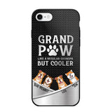 Personalized Grand Paw Like A Regular Granpa But Cooler Phone Case Printed NQDT2707