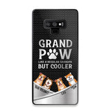 Personalized Grand Paw Like A Regular Granpa But Cooler Phone Case Printed NQDT2707