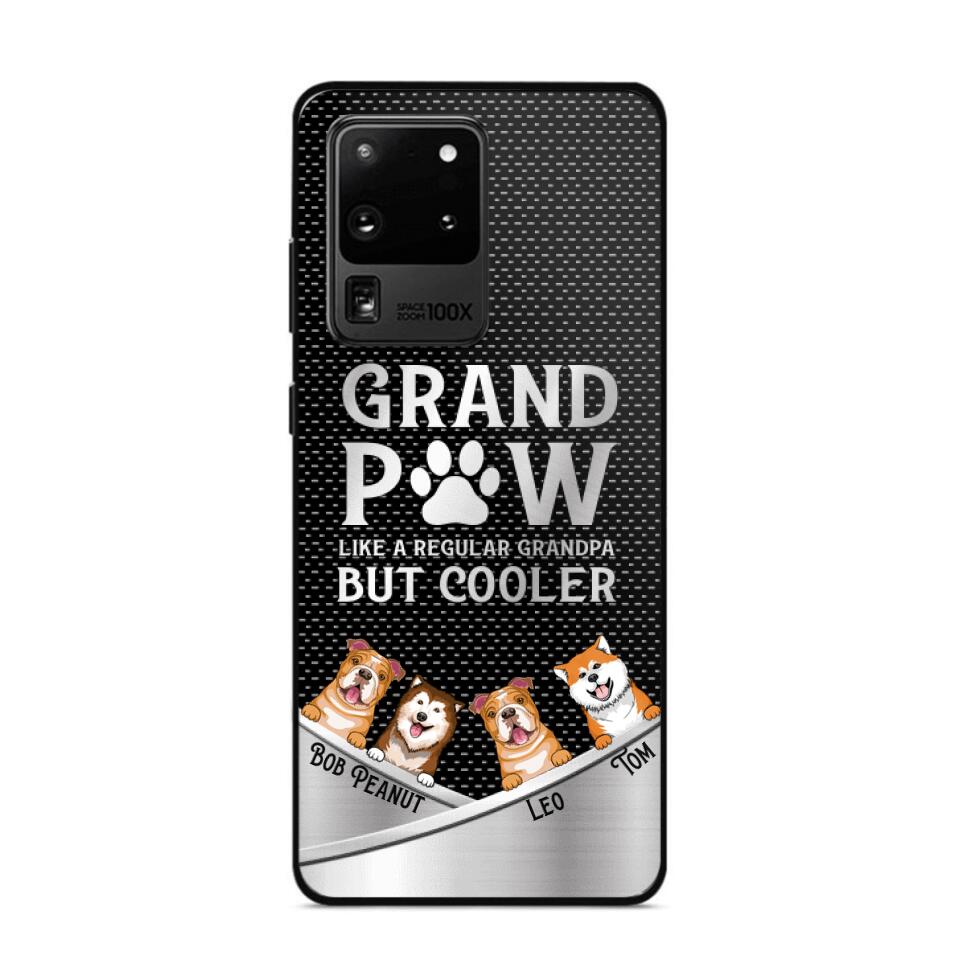 Personalized Grand Paw Like A Regular Granpa But Cooler Phone Case Printed NQDT2707