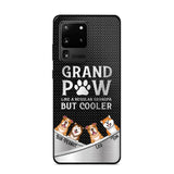 Personalized Grand Paw Like A Regular Granpa But Cooler Phone Case Printed NQDT2707