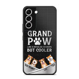 Personalized Grand Paw Like A Regular Granpa But Cooler Phone Case Printed NQDT2707