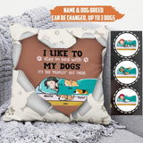 Personalized I Like To Stay In Bed With My Dogs It's Too " Peopley" Out There Pillow Printed NQHC2707