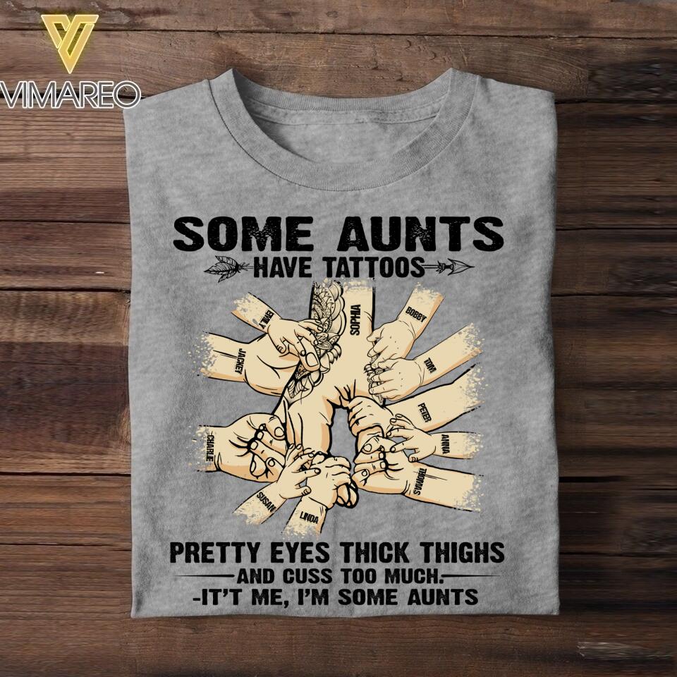 Personalized Some Aunts Have Tattoos Kid Name Tshirt QTVQ2907