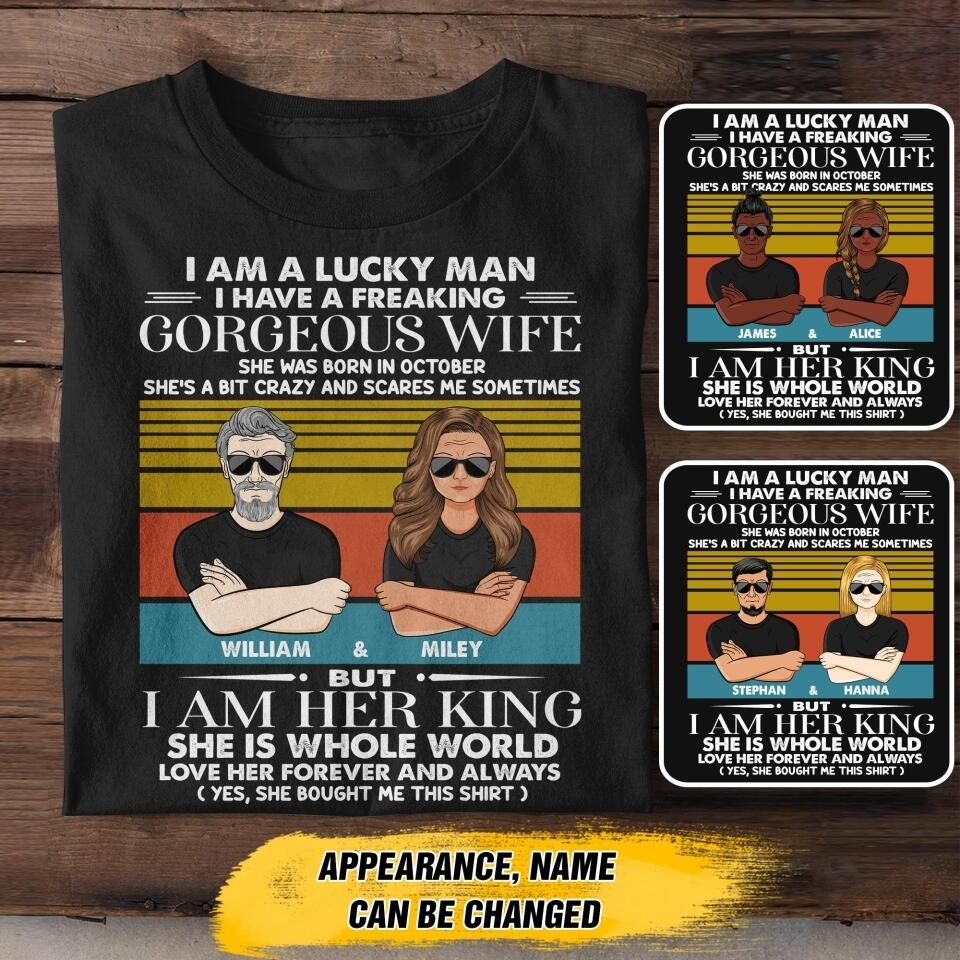 Personalized I Am A Lucky Man I Have An October Gorgeous Wife  Tshirt Printed QTHY0108