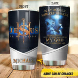 Personalized Jesus Is My Savior Tumbler Printed QTDT0308