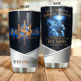 Personalized Jesus Is My Savior Tumbler Printed QTDT0308
