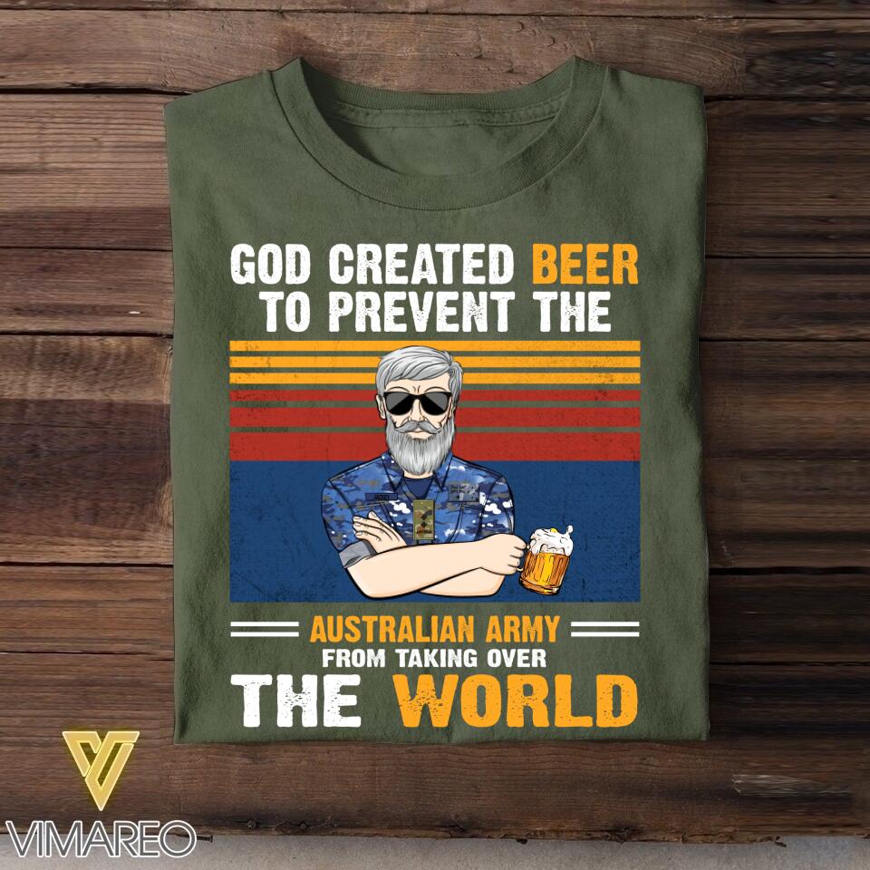 Personalized God Created Beer To Prevent The Australian Army From Taking Over Tshirt Printed QTVQ0508