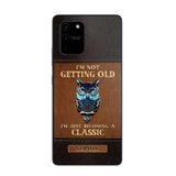 Personalized I'm Not Getting Old I'm Just Become A Classic Phone Case Printed NQVQ0908