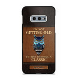 Personalized I'm Not Getting Old I'm Just Become A Classic Phone Case Printed NQVQ0908