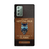 Personalized I'm Not Getting Old I'm Just Become A Classic Phone Case Printed NQVQ0908