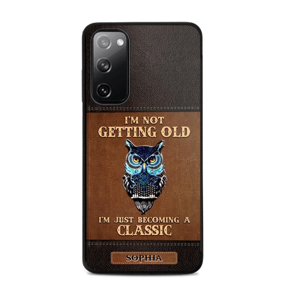 Personalized I'm Not Getting Old I'm Just Become A Classic Phone Case Printed NQVQ0908