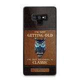 Personalized I'm Not Getting Old I'm Just Become A Classic Phone Case Printed NQVQ0908