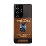 Personalized I'm Not Getting Old I'm Just Become A Classic Phone Case Printed NQVQ0908