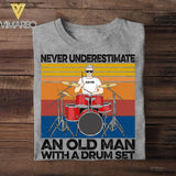 Personalized Never Underestimate An Old Man With A Drum Set Tshirt Printed 22AUG-DT09