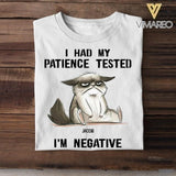 Personalized I Had My Patience Tested I'm Nagative Tshirt Printed NQVQ1008