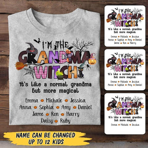 Personalized I'm The Grandma Witch Kid Name Tshirt Printed QTMA1708
