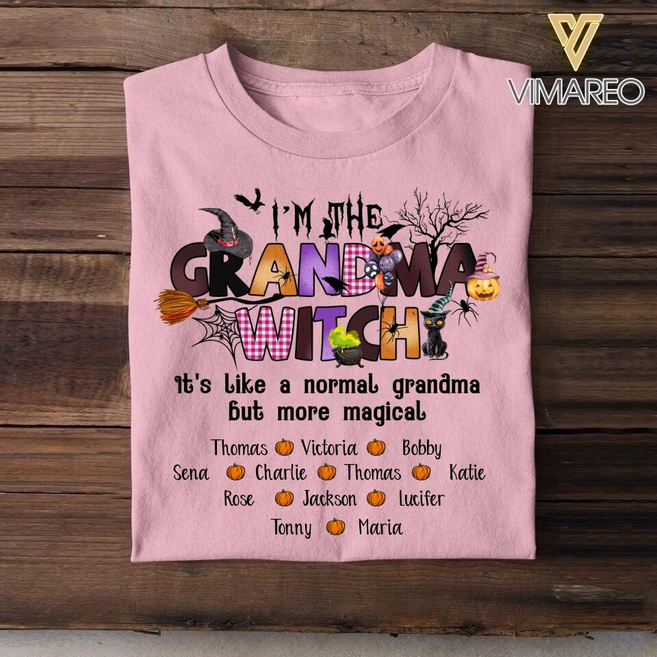 Personalized I'm The Grandma Witch Kid Name Tshirt Printed QTMA1708