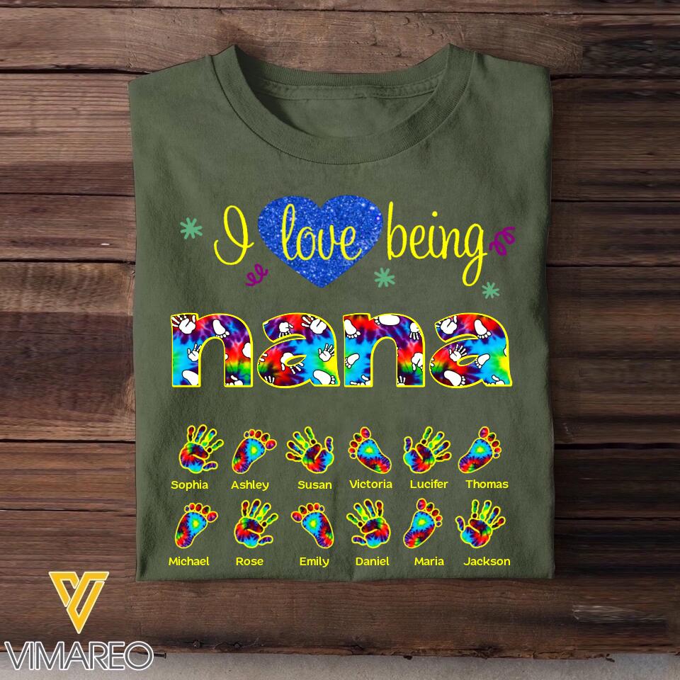 Personalized  I Love Being Nana Grandma Title Hand Foot Kid Name Tshirt Printed QTDT1609