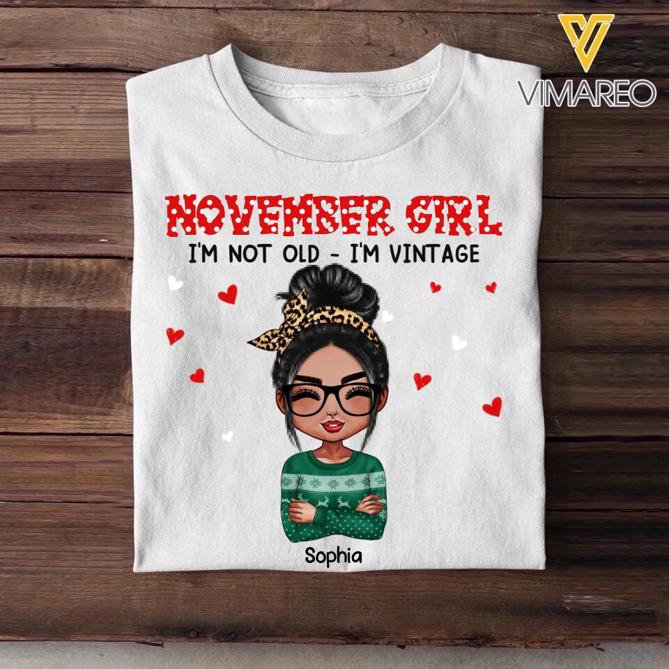Personalized Girl With Birthmonth I'm Not Old I'm Vintage Tshirt Printed 22OCT-DT25