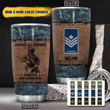 Personalized Against All Enemies Foreign and Domestic Canadian Rank Camo Tumbler Printed 22NOV-HY02